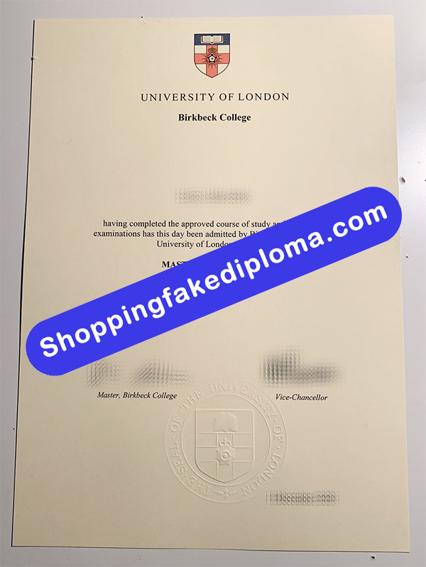 How To Buy University Of London Birkbeck College Degree Buy Fake